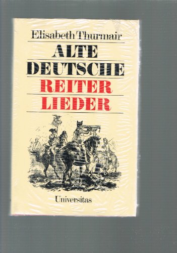 Beispielbild fr Alte deutsche Reiterlieder. Mit Noten zum Verkauf von medimops