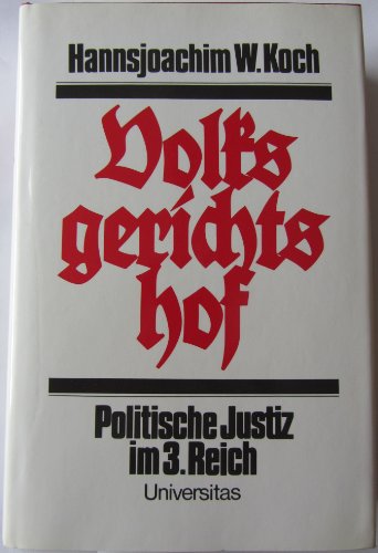 Beispielbild fr Volksgerichtshof : Politische Justiz im 3. Reich zum Verkauf von Bernhard Kiewel Rare Books