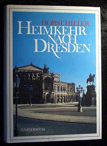 Heimkehr nach Dresden