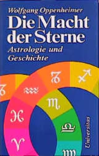9783800413096: Die Macht der Sterne. Astrologie und Geschichte