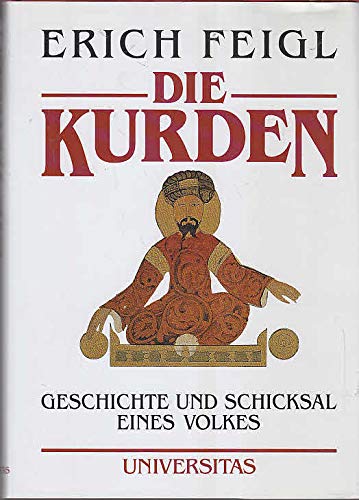 9783800413225: Die Kurden. Geschichte und Schicksal eines Volkes