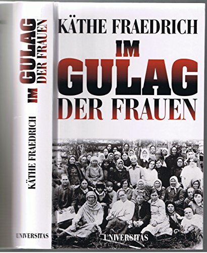 Stock image for Im Gulag der Frauen for sale by Bernhard Kiewel Rare Books