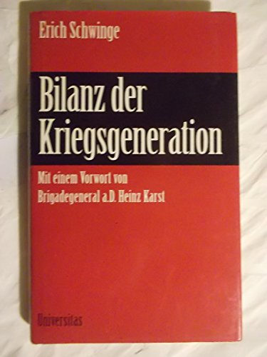 Imagen de archivo de Bilanz der Kriegsgeneration. Mit einem Vorw. von Heinz Karst a la venta por Antiquariat Johannes Hauschild