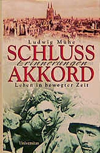 Imagen de archivo de Schluakkord - Leben in bewegter Zeit a la venta por Antiquariat Hoffmann