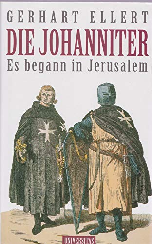 9783800413850: Die Johanniter - Es begann in Jerusalem
