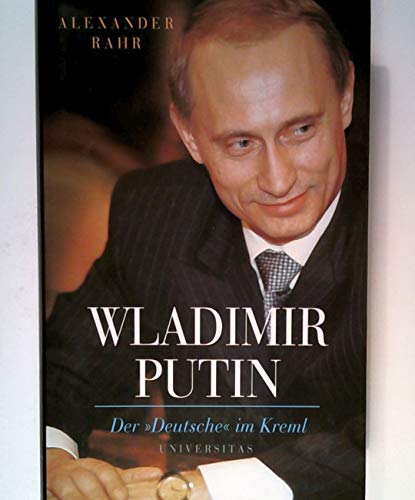 Beispielbild fr Wladimir Putin: Der "Deutsche" im Kreml zum Verkauf von WorldofBooks