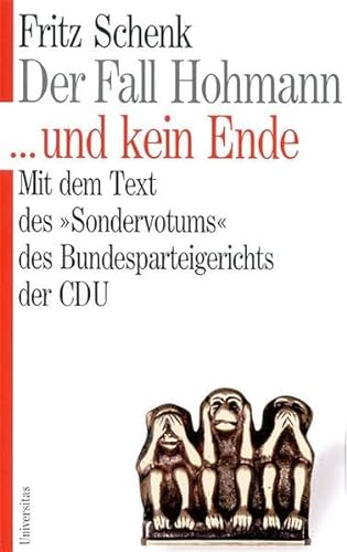 9783800414666: Der Fall Hohmann...und kein Ende: Mit dem Text des "Sondervotums" des Bundesparteigerichts der CDU