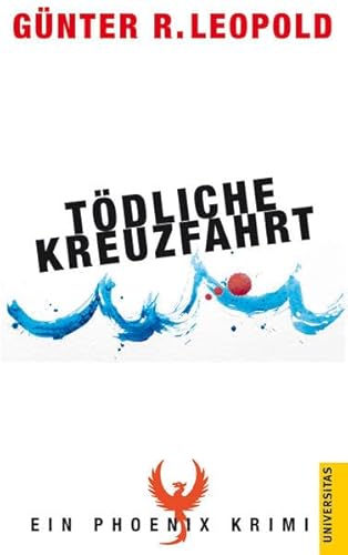 9783800414888: Tdliche Kreuzfahrt: Ein Phoenix Krimi