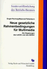 Imagen de archivo de Neue gesetzliche Rahmenbedingungen fr Multimedia : die Regelungen des luKDG und des MDStV a la venta por Gebrauchtbcherlogistik  H.J. Lauterbach