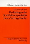 Rechtsfragen des Kraftfahrzeugvertriebs durch VertragshÃ¤ndler. Verkauf und Leasing. (9783800512089) by Habersack, Mathias; Ulmer, Peter