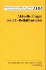 Stock image for Aktuelle Fragen des EG-Beihilfenrechts. for sale by Antiquariat Eule