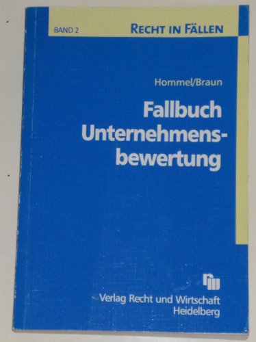 9783800513062: Fallbuch Unternehmensbewertung.