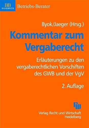 Stock image for Kommentar zum Vergaberecht: Erluterungen zu den vergaberechtlichen Vorschriften des GWB und der Vg for sale by medimops