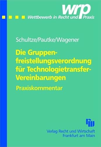 9783800513918: Gruppenfreistellungsverordnung fr Technologietransfervereinabrungen (TT-GVO). Praxiskommentar.