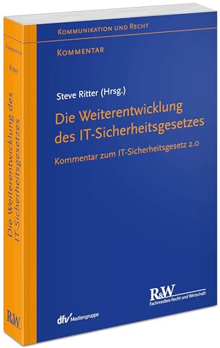 Stock image for Die Weiterentwicklung des IT-Sicherheitsgesetzes for sale by GreatBookPrices