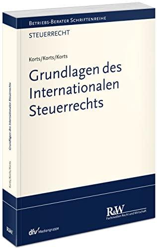 Stock image for Grundlagen des Internationalen Steuerrechts for sale by GreatBookPrices