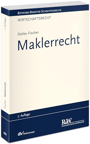 Beispielbild fr Maklerrecht (Betriebs-Berater Schriftenreihe/ Wirtschaftsrecht) zum Verkauf von medimops