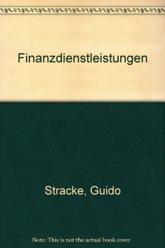 9783800520077: Finanzdienstleistungen. Handbuch ber den Markt und die Anbieter
