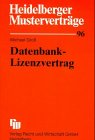 9783800541423: Heidelberger Mustervertrge, H.96, Datenbank-Lizenzvertrag (Livre en allemand)