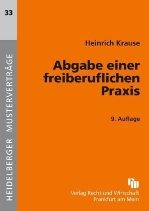 Abgabe einer freiberuflichen Praxis - Krause, Heinrich