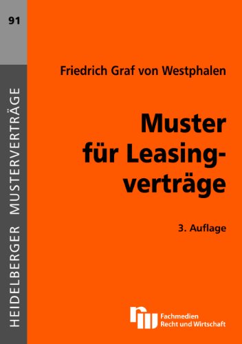 Muster fÃ¼r LeasingvertrÃ¤ge (9783800543212) by Westphalen, Friedrich