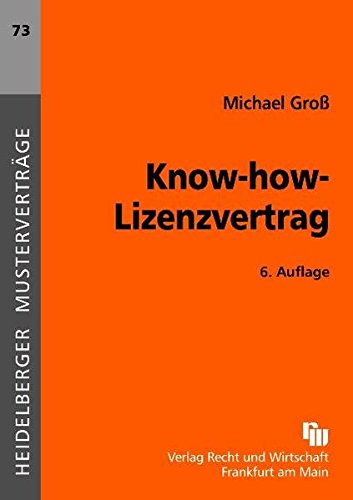 Know-how-Lizenzvertrag - Gross, Michael