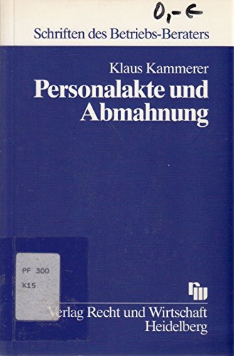 9783800568833: Personalakte und Abmahnung - Kammerer, Klaus