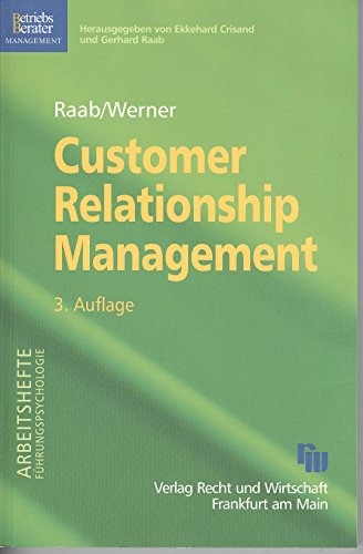 Stock image for Customer Relationship Management: Aufbau dauerhafter und profitabler Kundenbeziehungen for sale by medimops