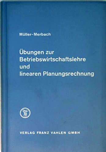 Imagen de archivo de bungen zur Betriebswirtschaftslehre und linearen Planungsrechnung. a la venta por NEPO UG