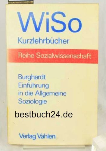 9783800603244: Einfhrung in die Allgemeine Soziologie - Burghardt, Anton