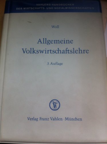 Imagen de archivo de Allgemeine Volkswirtschaftslehre a la venta por Bernhard Kiewel Rare Books