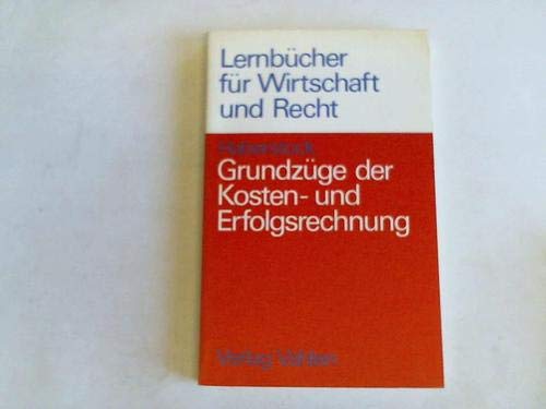 Beispielbild fr Grundzge der Kosten- und Erfolgsrechnung zum Verkauf von Bernhard Kiewel Rare Books