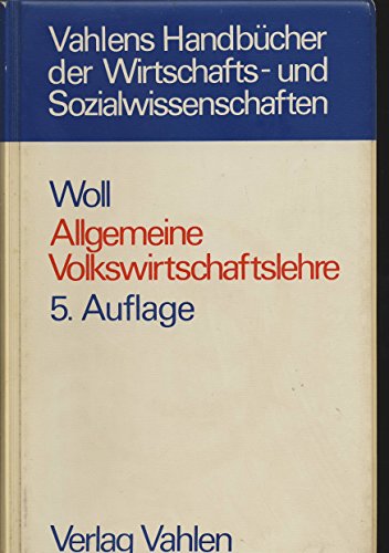 Stock image for bungsbuch zur Allgemeinen Volkswirtschaftslehre. Insbesondere zu Woll, Allgemeine Volkswirtschaftslehre for sale by Bernhard Kiewel Rare Books