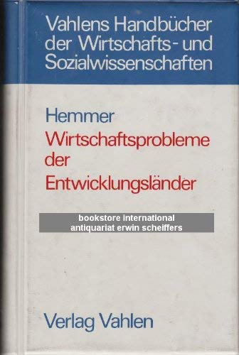 Beispielbild fr Wirtschaftsprobleme der Entwicklungslnder. Eine Einfhrung. zum Verkauf von Bernhard Kiewel Rare Books