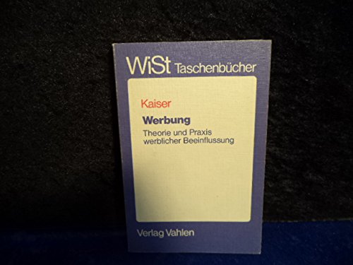 Stock image for Werbung. Theorie und Praxis werblicher Beeinflussung for sale by NEPO UG