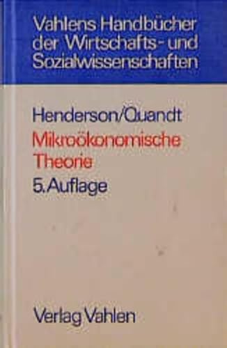 Beispielbild fr Mikrokonomische Theorie. Eine mathematische Darstellung zum Verkauf von medimops