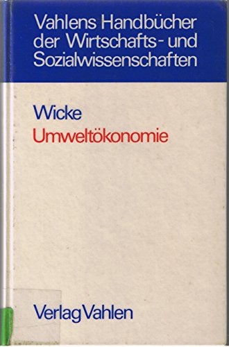 Stock image for Umweltkonomie. Eine praxisorientierte Einfhrung for sale by Bernhard Kiewel Rare Books