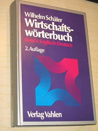 Stock image for Wirtschaftswrterbuch Englisch-Deutsch for sale by NEPO UG