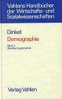 Demographie Bevölkerungsdynamik - Dinkel, Reiner H
