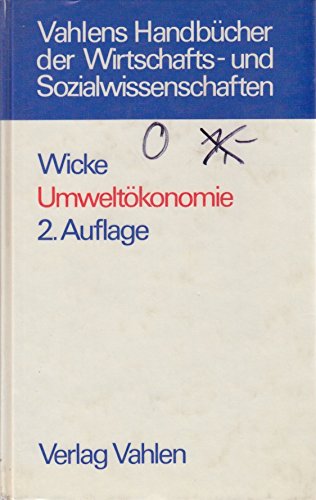Beispielbild fr Umweltkonomie. Eine praxisorientierte Einfhrung zum Verkauf von Bernhard Kiewel Rare Books