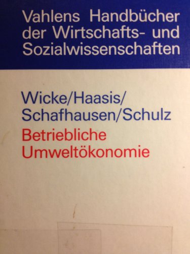 Beispielbild fr Betriebliche Umweltkonomie. Eine praxisorientierte Einfhrung zum Verkauf von medimops