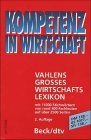 Stock image for Vahlens Groes Wirtschaftslexikon. 4 Bnde for sale by Better World Books