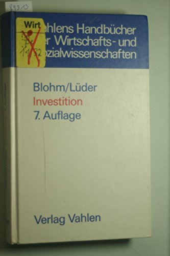 9783800615391: Investition. Schwachstellen im Investitionsbereich des Industriebetriebes und Wege zu ihrer Beseitigung