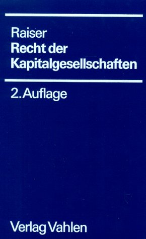 Stock image for Recht der Kapitalgesellschaften. Ein Handbuch fr Praxis und Wissenschaft for sale by Versandantiquariat Felix Mcke