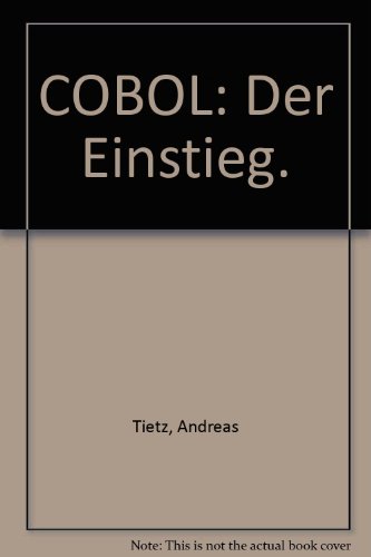 COBOL: Der Einstieg - Andreas Tietz