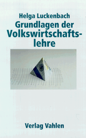 Beispielbild fr Volkswirtschaftslehre im berblick, in 4 Bdn., Bd.1, Grundlagen der Volkswirtschaftslehre: BD I zum Verkauf von medimops