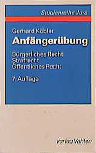 Beispielbild fr Die Anfngerbung mit Leistungskontrolle im brgerlichen Recht, Strafrecht und ffentlichen Recht zum Verkauf von medimops