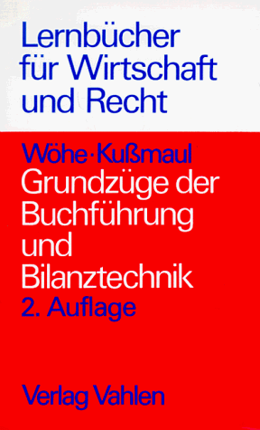 Stock image for Grundzge der Buchfhrung und Bilanztechnik for sale by Gerald Wollermann