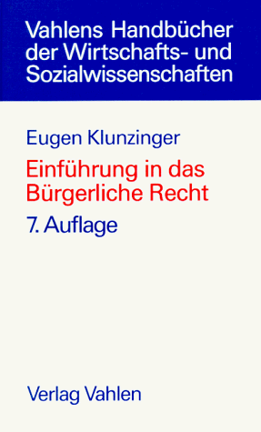 9783800621569: Einfhrung in das Brgerliche Recht - Klunzinger, Eugen