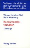 Konsumentenverhalten - Kroeber-Riel, Werner und Peter Weinberg